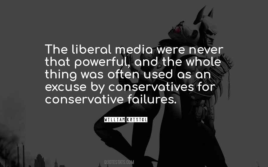 Quotes About Liberal Media #840681