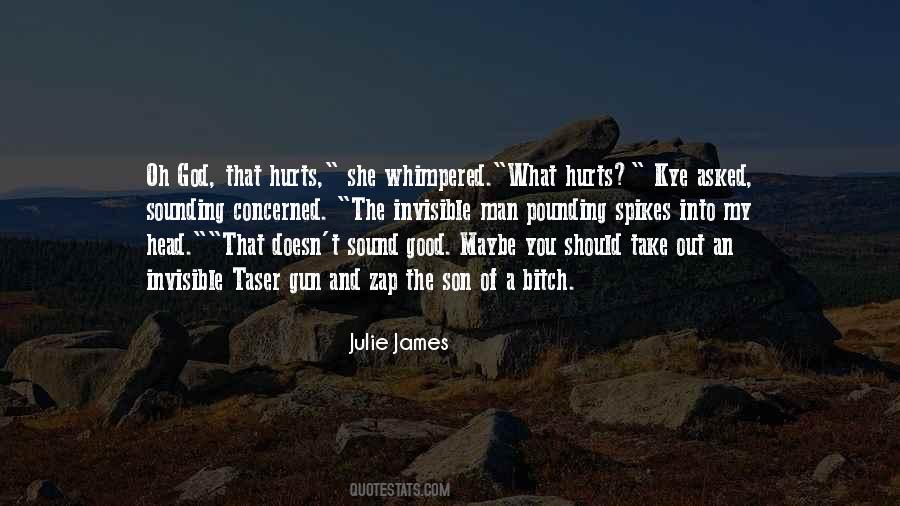 Quotes About What Hurts #27804