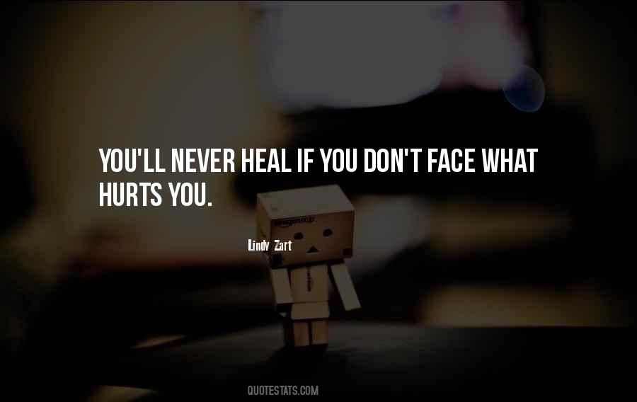 Quotes About What Hurts #523796