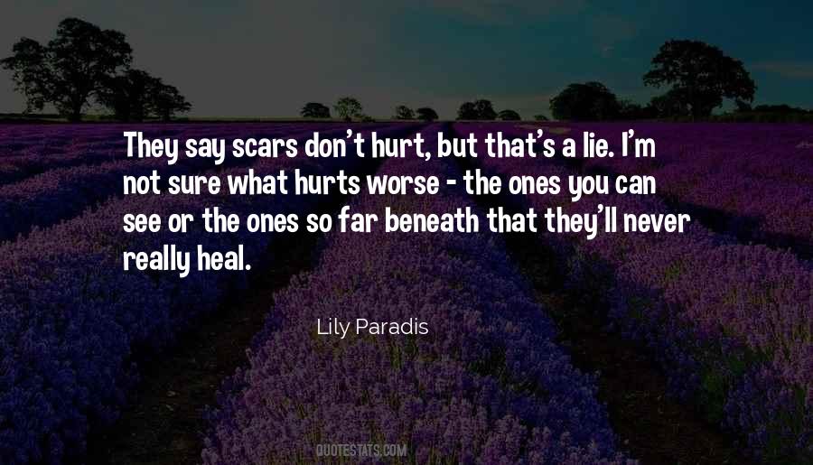 Quotes About What Hurts #583660