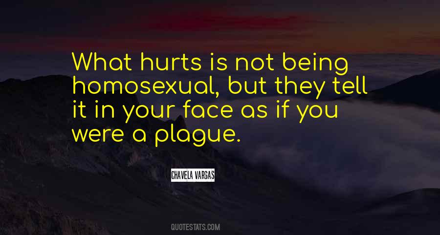 Quotes About What Hurts #589461