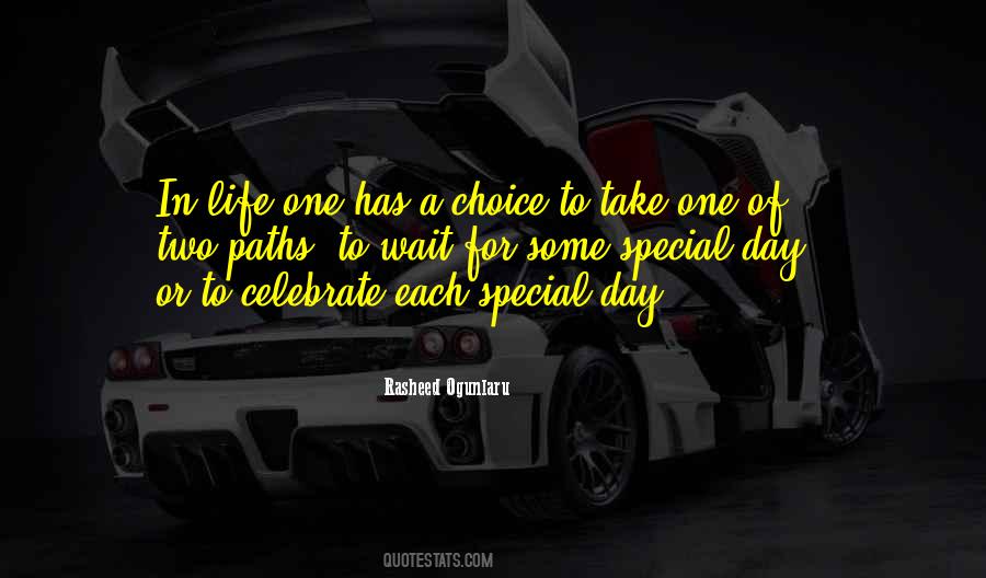 Quotes About Two Choices In Life #1213020