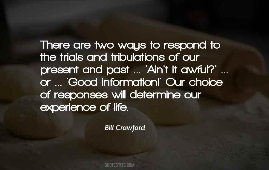 Quotes About Two Choices In Life #1695669