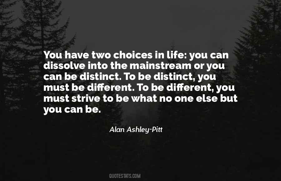 Quotes About Two Choices In Life #797633