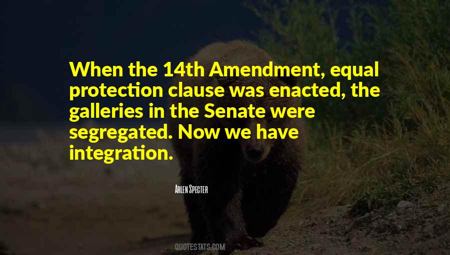 Quotes About 14th Amendment #671221