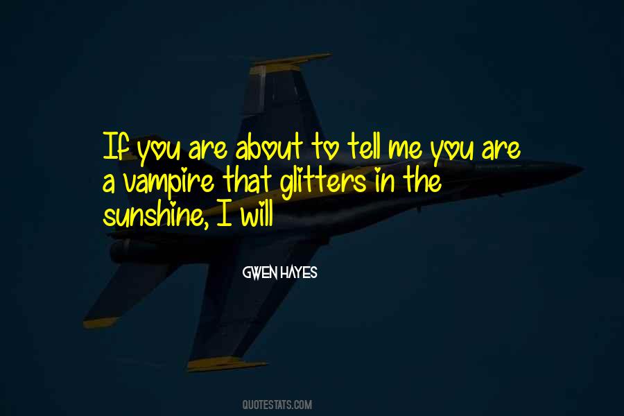 In The Sunshine Quotes #1157643