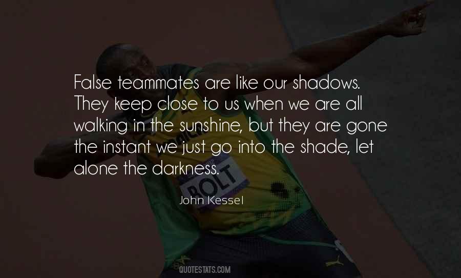 In The Sunshine Quotes #1525846
