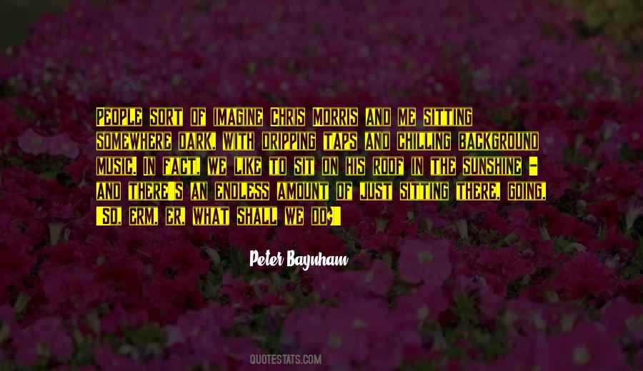 In The Sunshine Quotes #713373