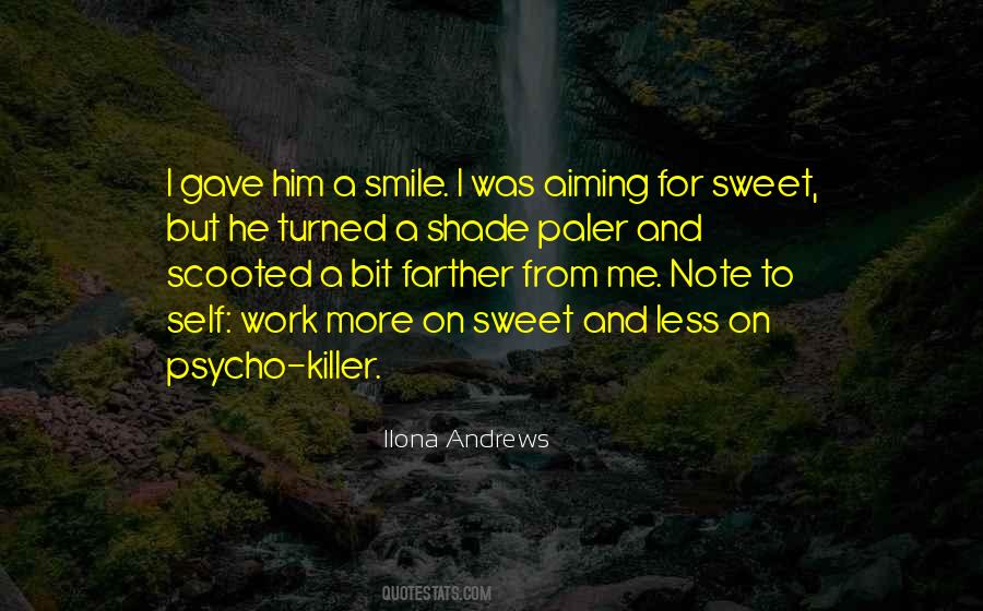 Quotes About Killer Smile #487932