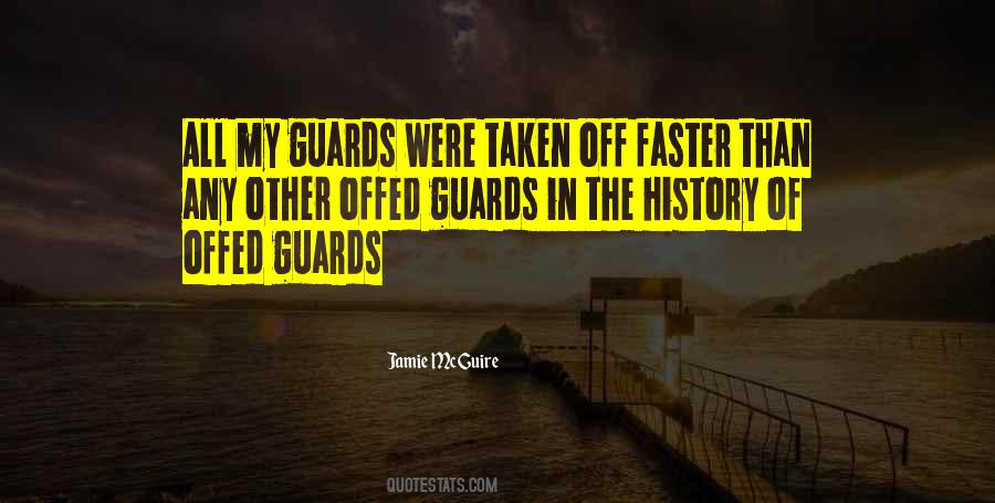 Quotes About Guards #1752507