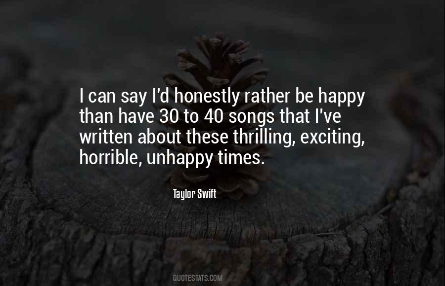 Unhappy Times Quotes #1787222