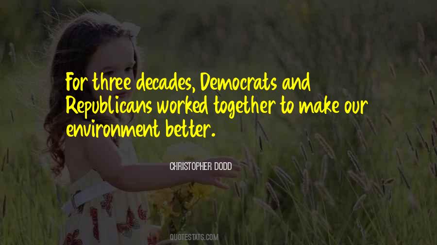 Quotes About Democrats And Republicans #1323710