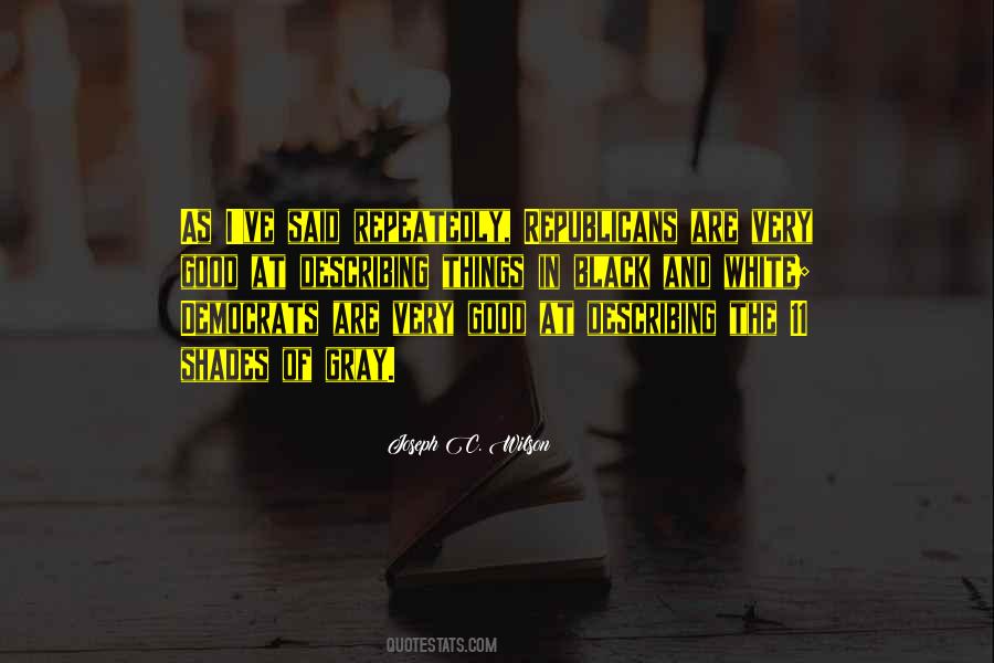 Quotes About Democrats And Republicans #242252