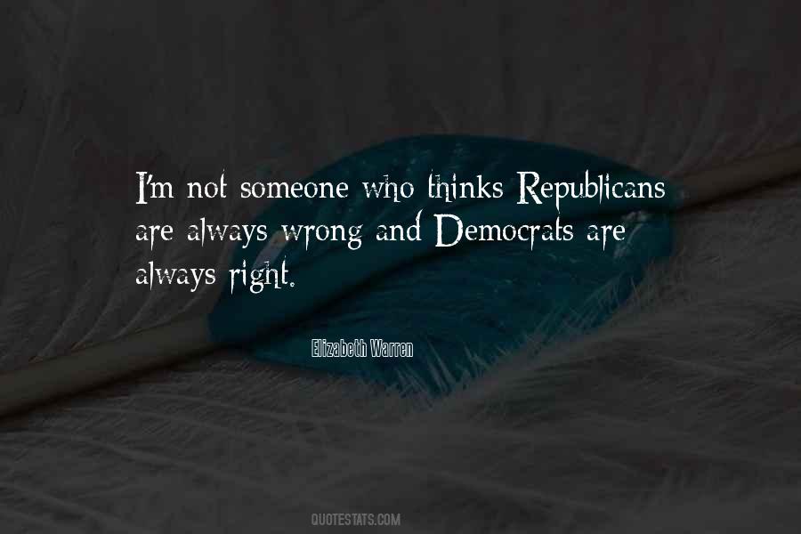 Quotes About Democrats And Republicans #275099