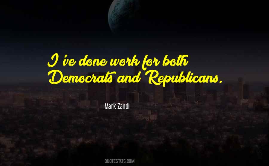 Quotes About Democrats And Republicans #334638