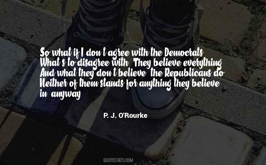 Quotes About Democrats And Republicans #358723
