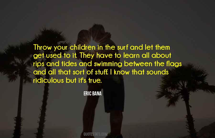 Quotes About Tides #1110700