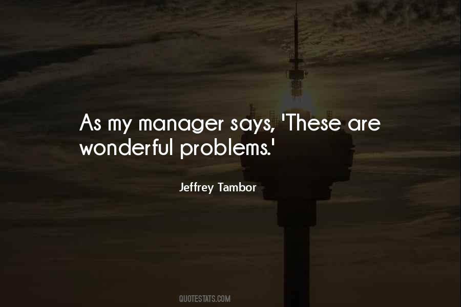 Quotes About My Manager #1226848