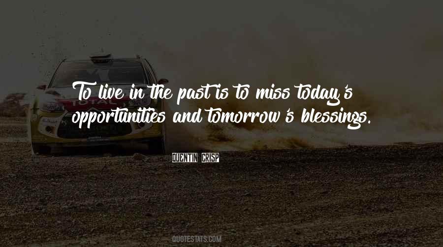 Miss The Opportunity Quotes #1317951