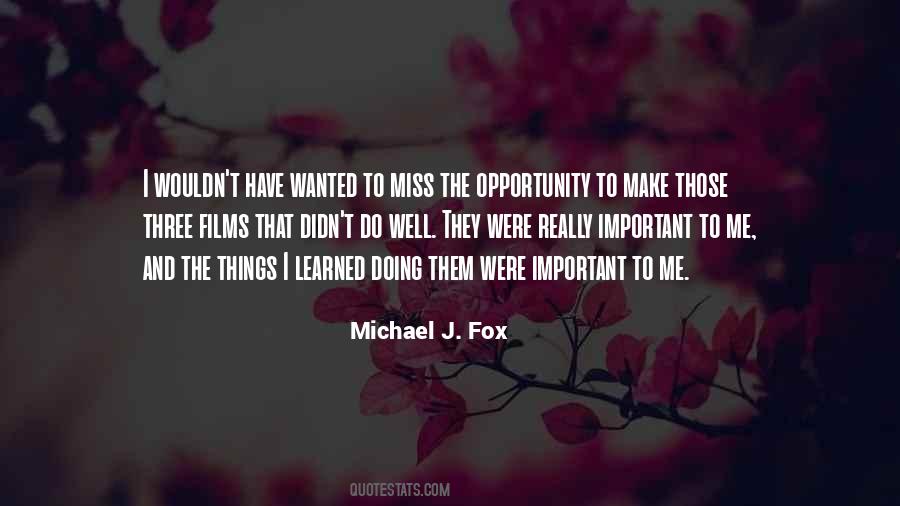 Miss The Opportunity Quotes #549319