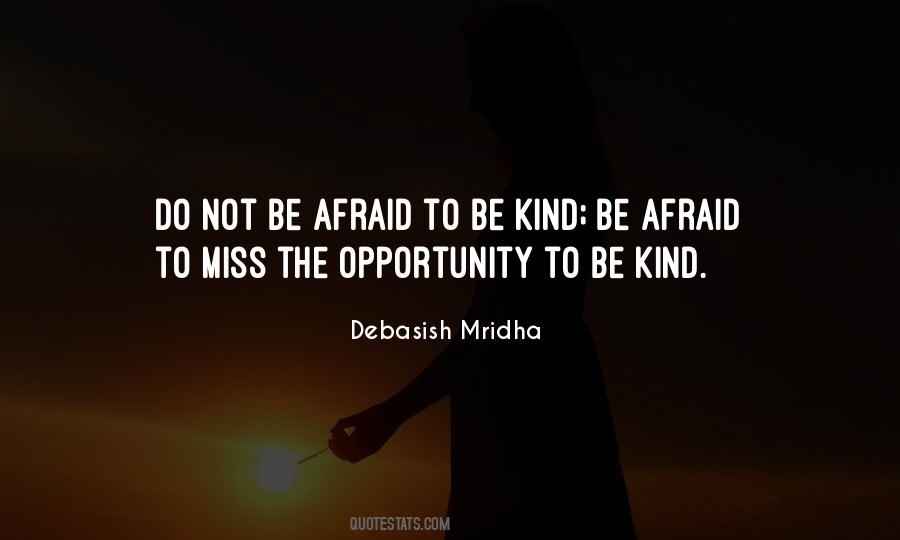 Miss The Opportunity Quotes #901955