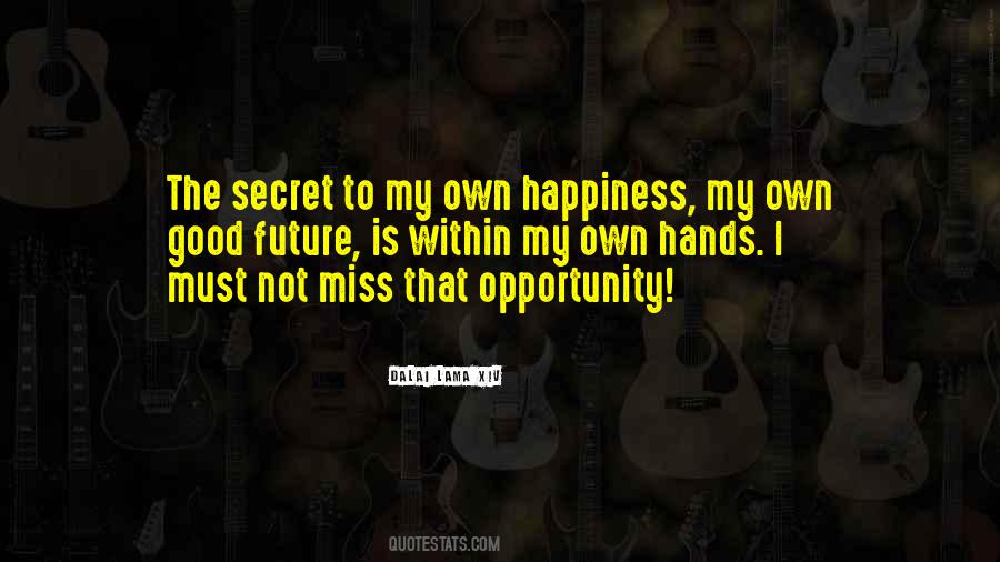 Miss The Opportunity Quotes #930238