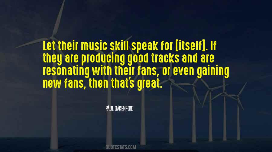 Oakenfold Quotes #1250347