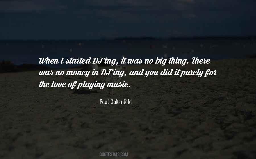 Oakenfold Quotes #220798