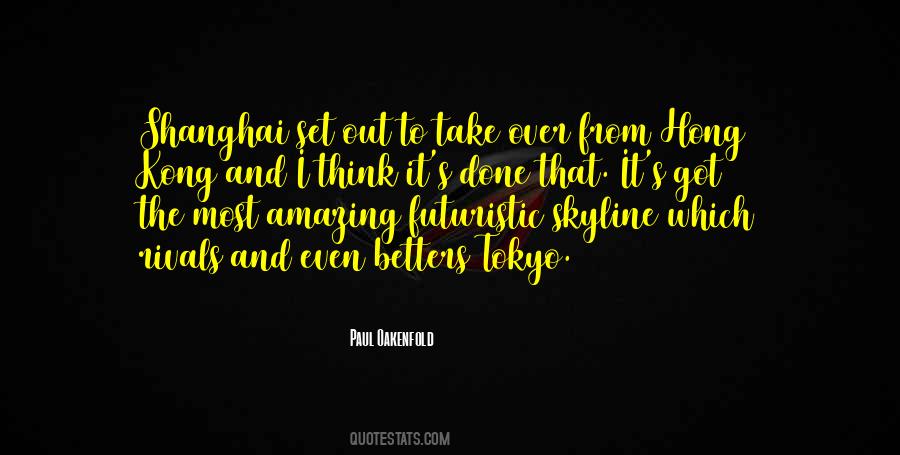 Oakenfold Quotes #608173