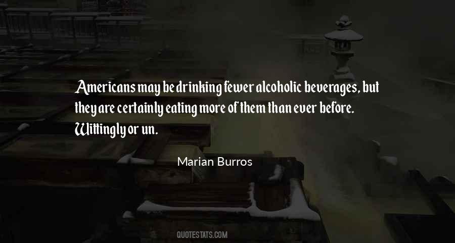 Quotes About Beverages #1045636