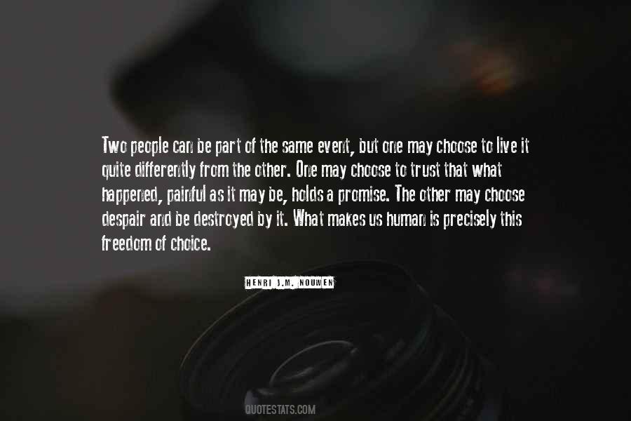 Human Choice Quotes #1087623
