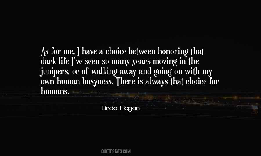 Human Choice Quotes #511753