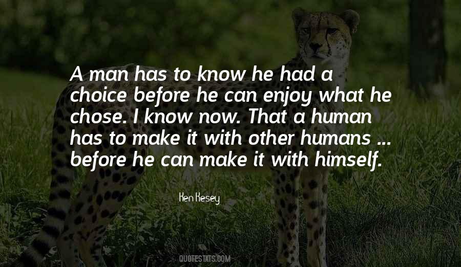 Human Choice Quotes #726557