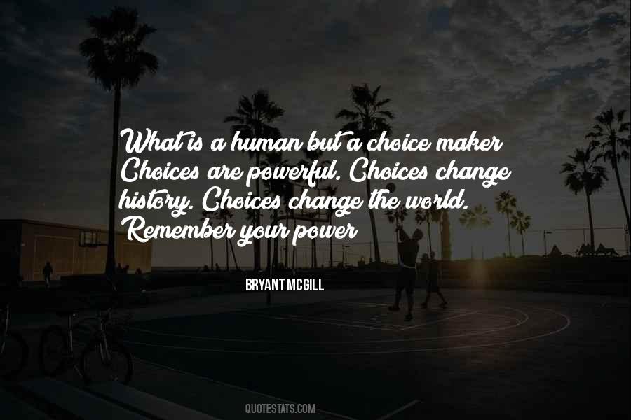 Human Choice Quotes #951027