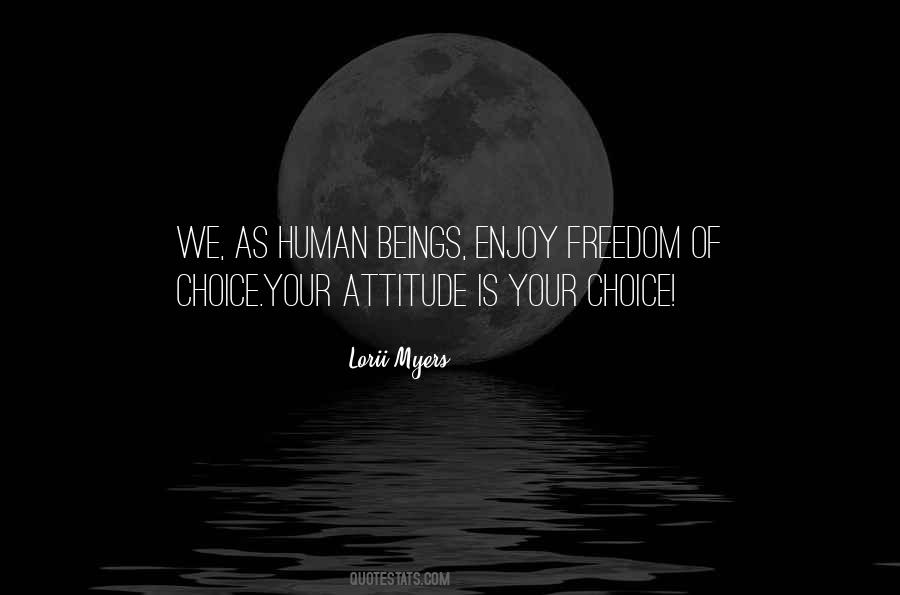 Human Choice Quotes #991211