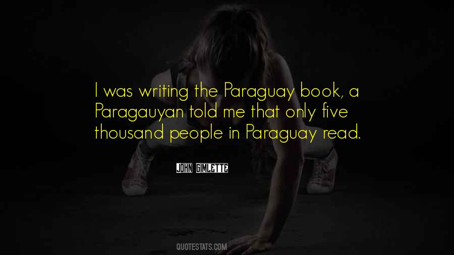 Quotes About Paraguay #1457121