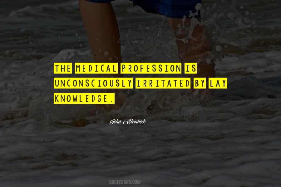 Quotes About Medical Profession #1592480