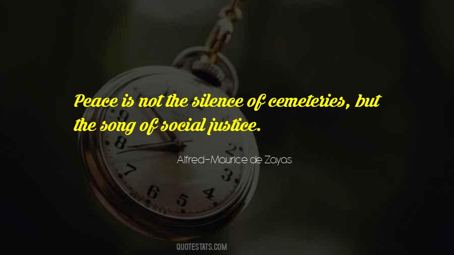 Quotes About Peace And Social Justice #1290527