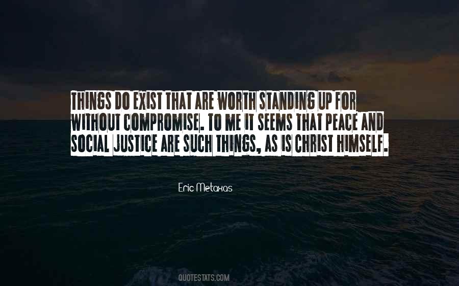 Quotes About Peace And Social Justice #1350452