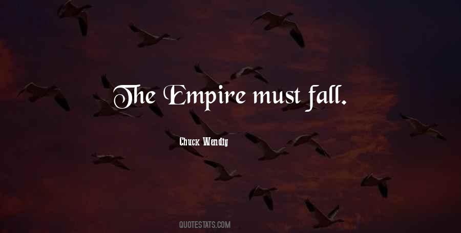 Fall Of An Empire Quotes #1121559
