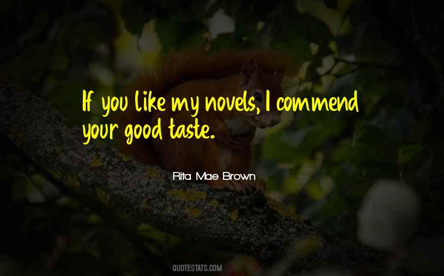 Quotes About Good Novels #1017220