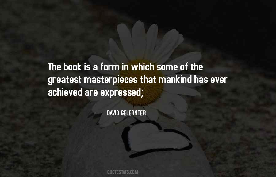Quotes About Masterpieces #1440114
