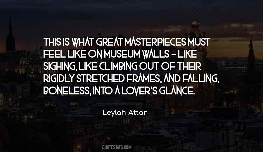 Quotes About Masterpieces #346918