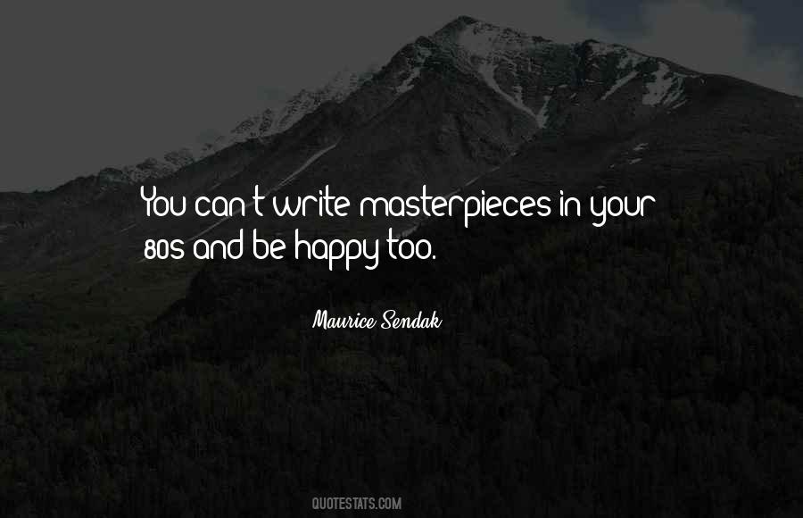 Quotes About Masterpieces #573638