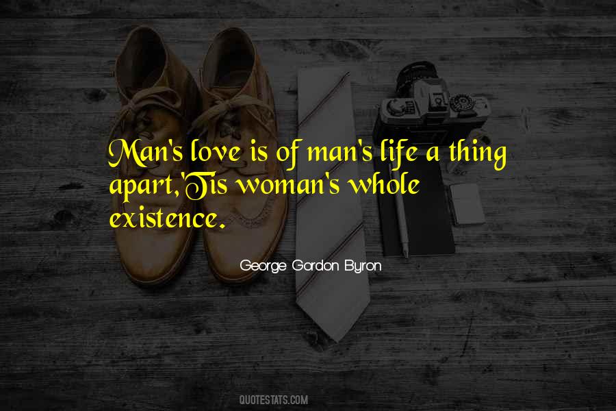 Quotes About Man's Life #1168216