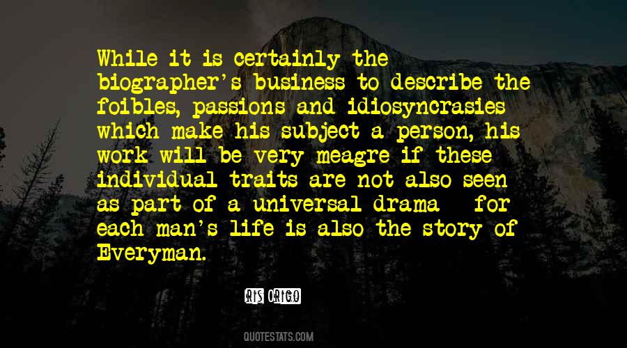 Quotes About Man's Life #1224110