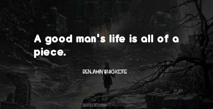 Quotes About Man's Life #1321313