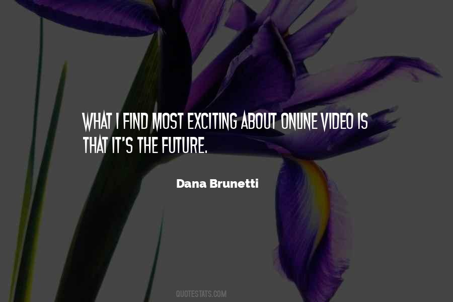 Quotes About An Exciting Future #1045657