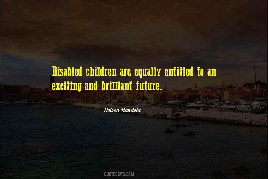 Quotes About An Exciting Future #725512