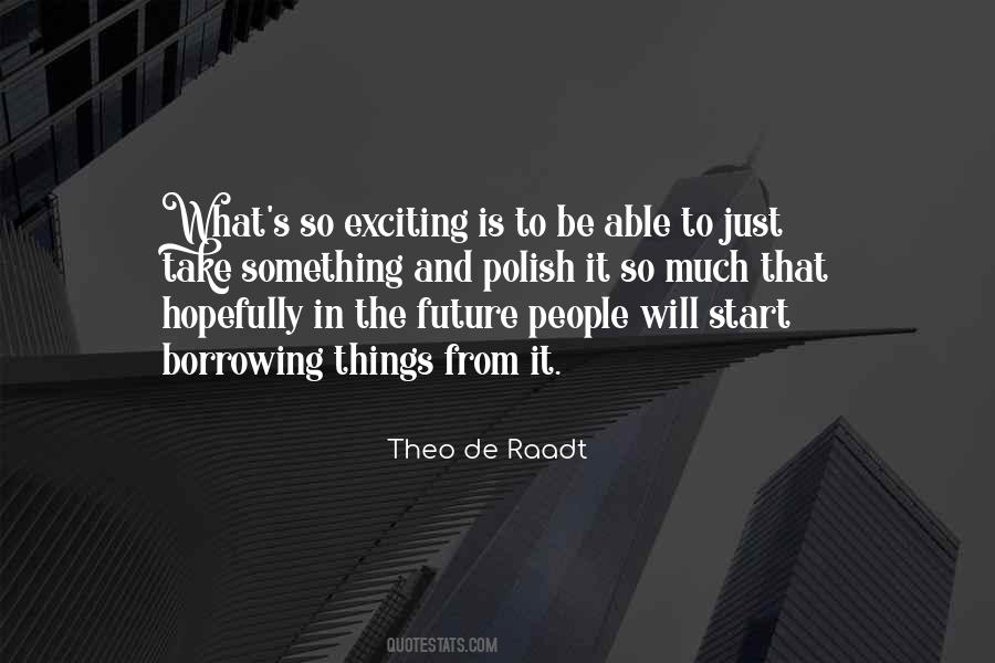 Quotes About An Exciting Future #9039